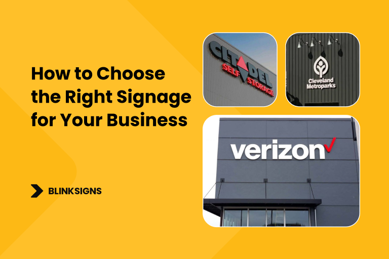 How to Choose the Right Signage for Your Business