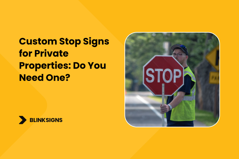 Custom Stop Signs for Private Properties_ Do You Need One