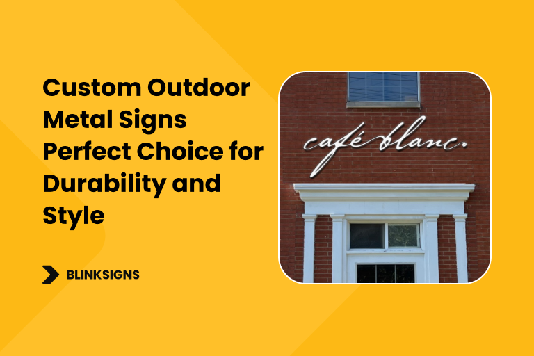 Custom Outdoor Metal Signs Perfect Choice for Durability and Style