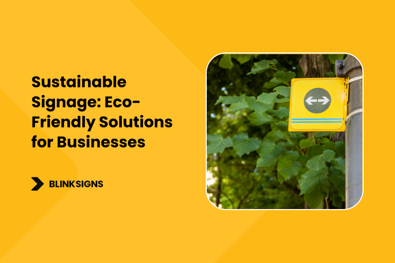 Sustainable Signage_ Eco-Friendly Solutions for Businesses