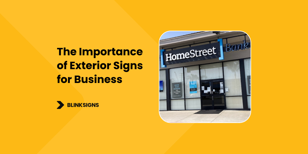 The Importance of Exterior Signs for Business