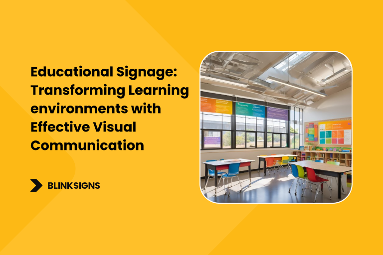 Educational Signage_ Transforming Learning Environments with Effective Visual Communication