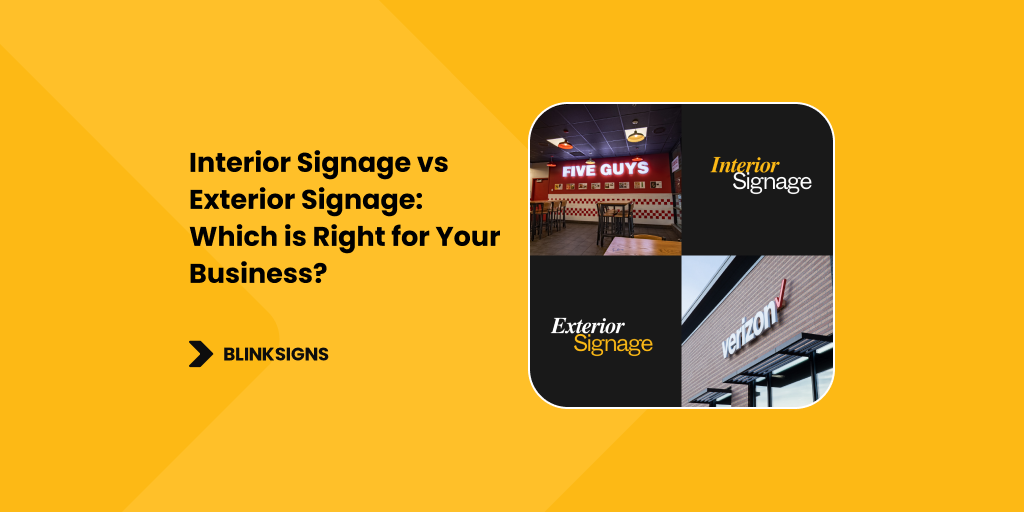 Interior Signage vs Exterior Signage Which is Right for Your Business