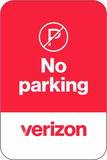 No Parking Verizon Parking Sign