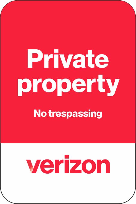 Private property no trespassing Verizon Parking Sign