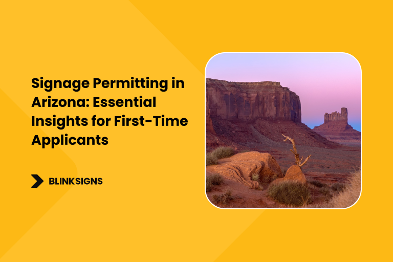 Signage Permitting in Arizona_ Essential Insights for First-Time Applicants