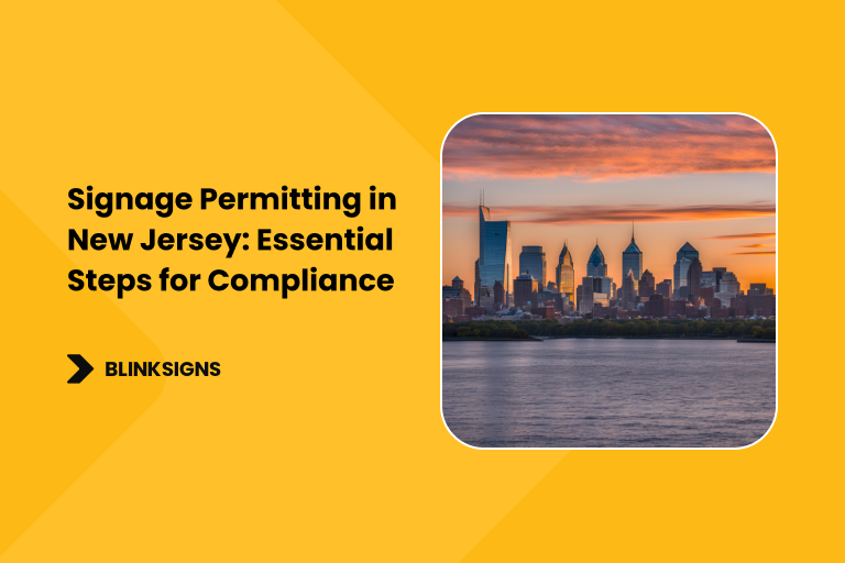 Signage Permitting in New Jersey_ Essential Steps for Compliance