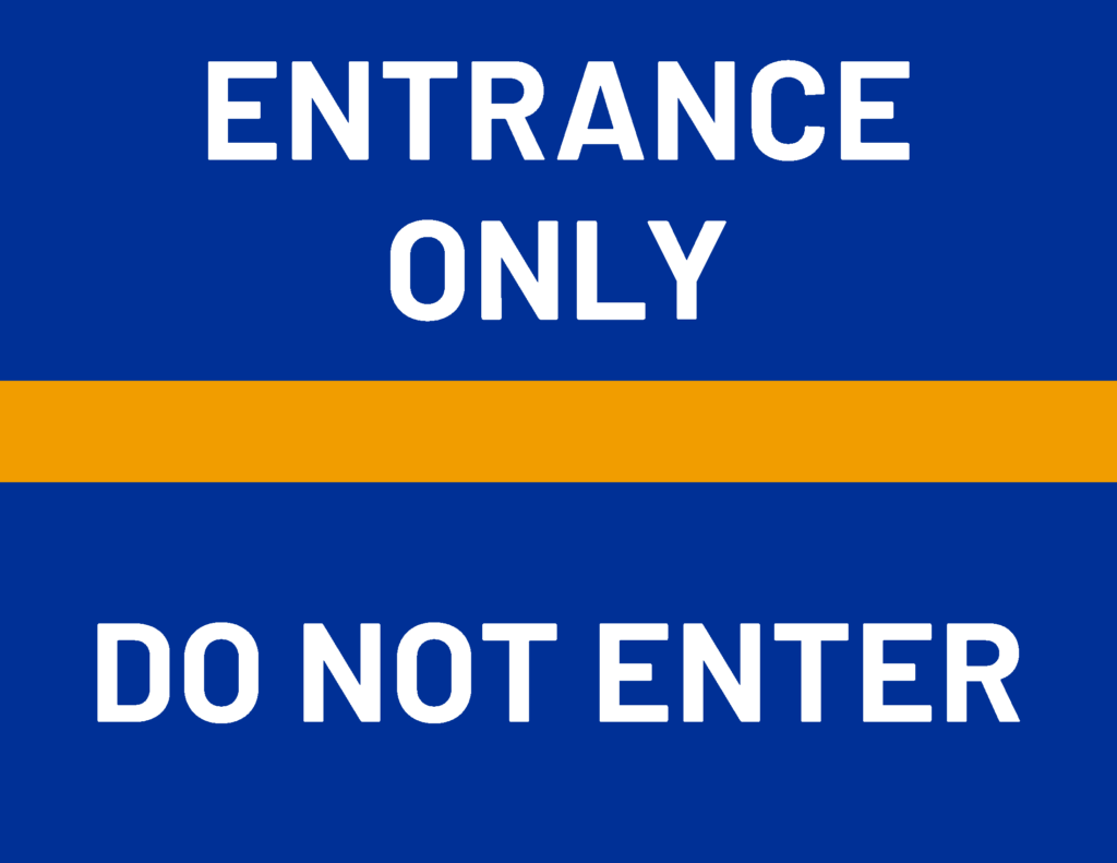 Entrance Only - AP - 8.5x11