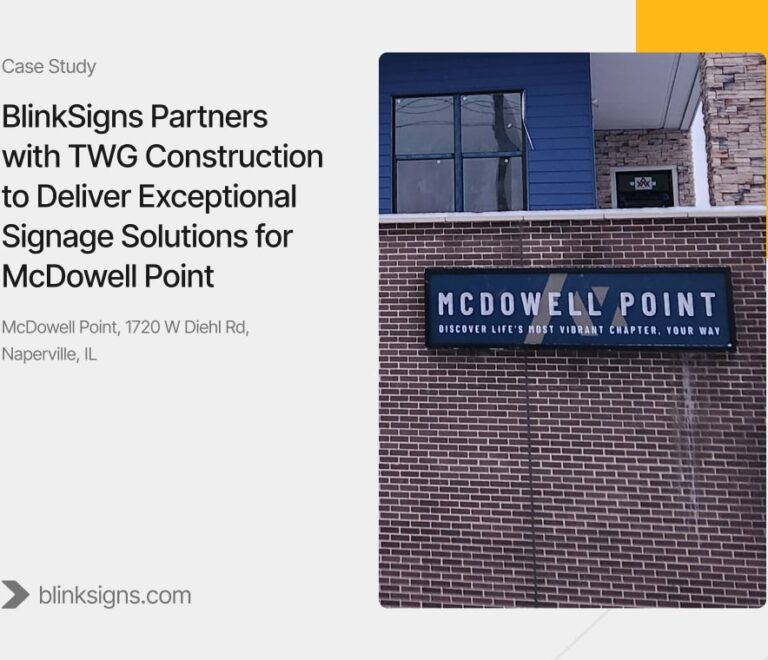 BlinkSigns & TWG Team Up for Stunning McDowell Point Signage