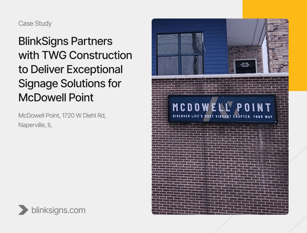 Featured Image: BlinkSigns Partners with TWG Construction to Deliver Exceptional Signage Solutions for McDowell Point