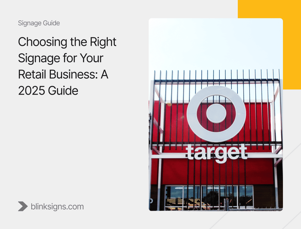 Choosing the Right Signage for Your Retail Business_ A 2025 Guide