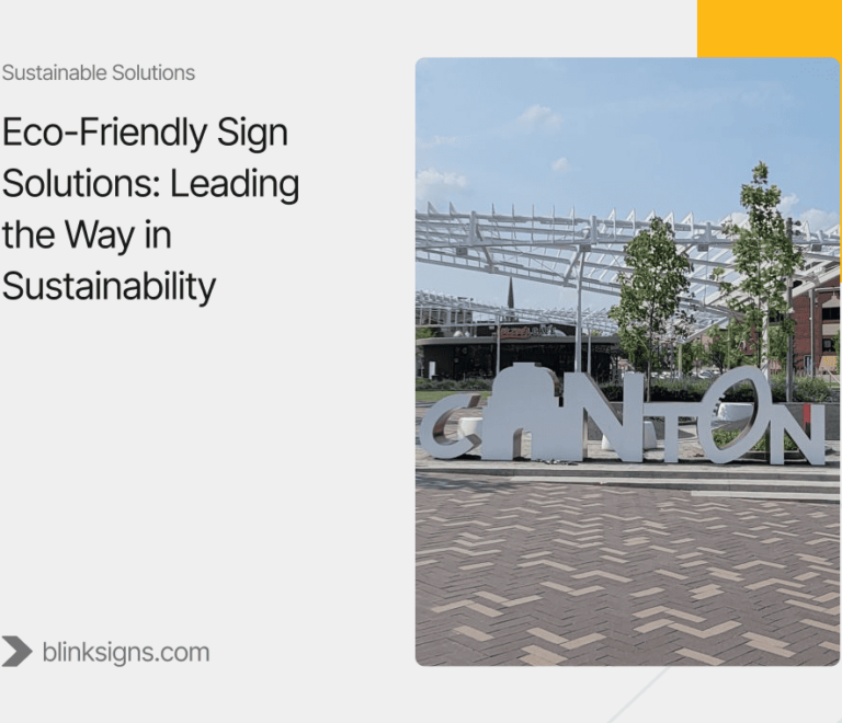 Eco-Friendly Sign Solutions_ Leading the Way in Sustainability