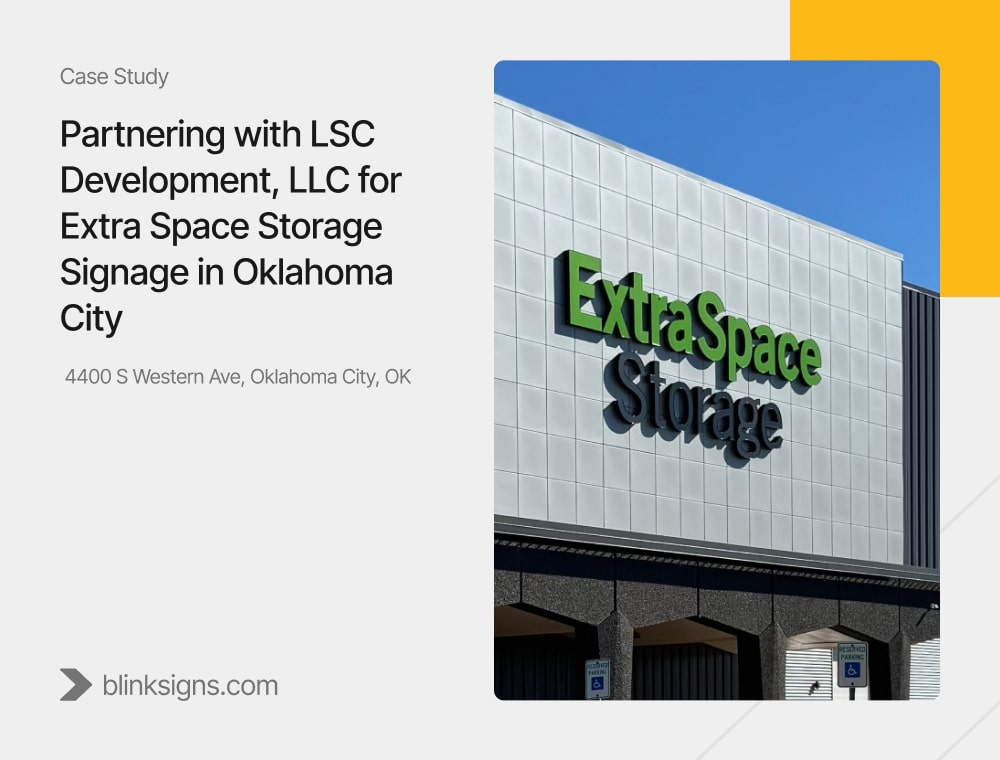 BlinkSigns Partners with LSC Development, LLC for Extra Space Storage Signage in Oklahoma City