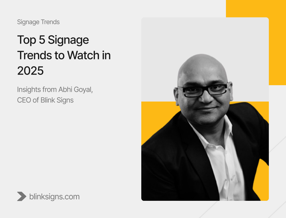 Top 5 Signage Trends to Watch in 2025