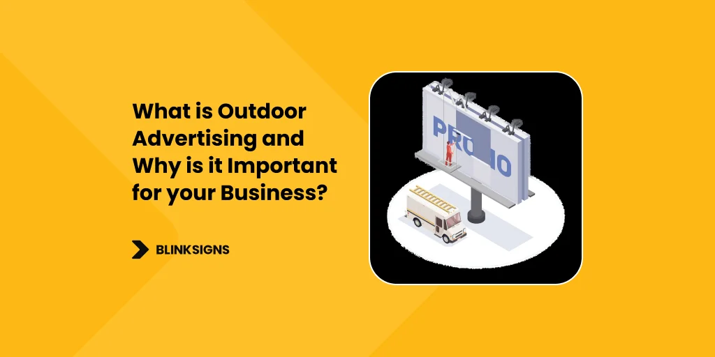 What is Outdoor Advertising, and Why is it Important for Your Business - Featured Image