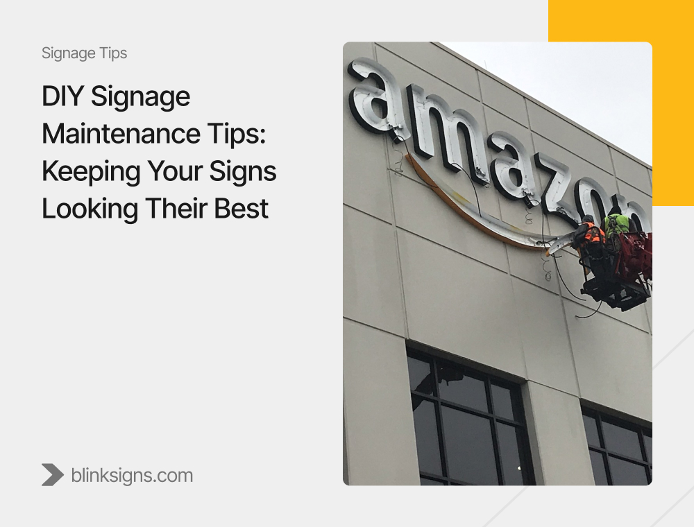 DIY Signage Maintenance Tips_ Keeping Your Signs Looking Their Best