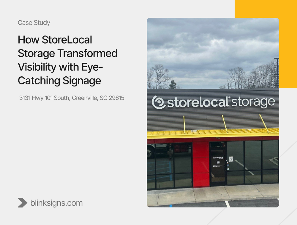 How StoreLocal Storage Transformed Visibility with Eye Catching Signage 1