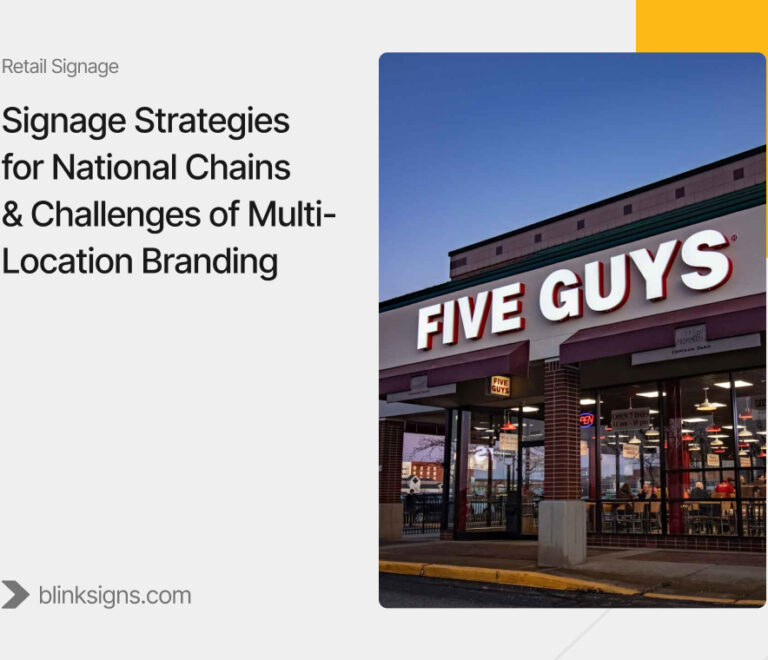 Signage Strategies for National Chains & Challenges of Multi-Location Branding