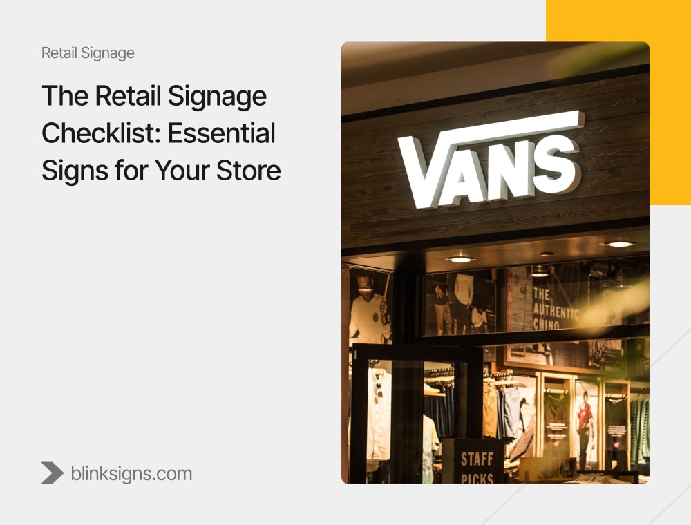 The Retail Signage Checklist: Essential Signs for Your Store