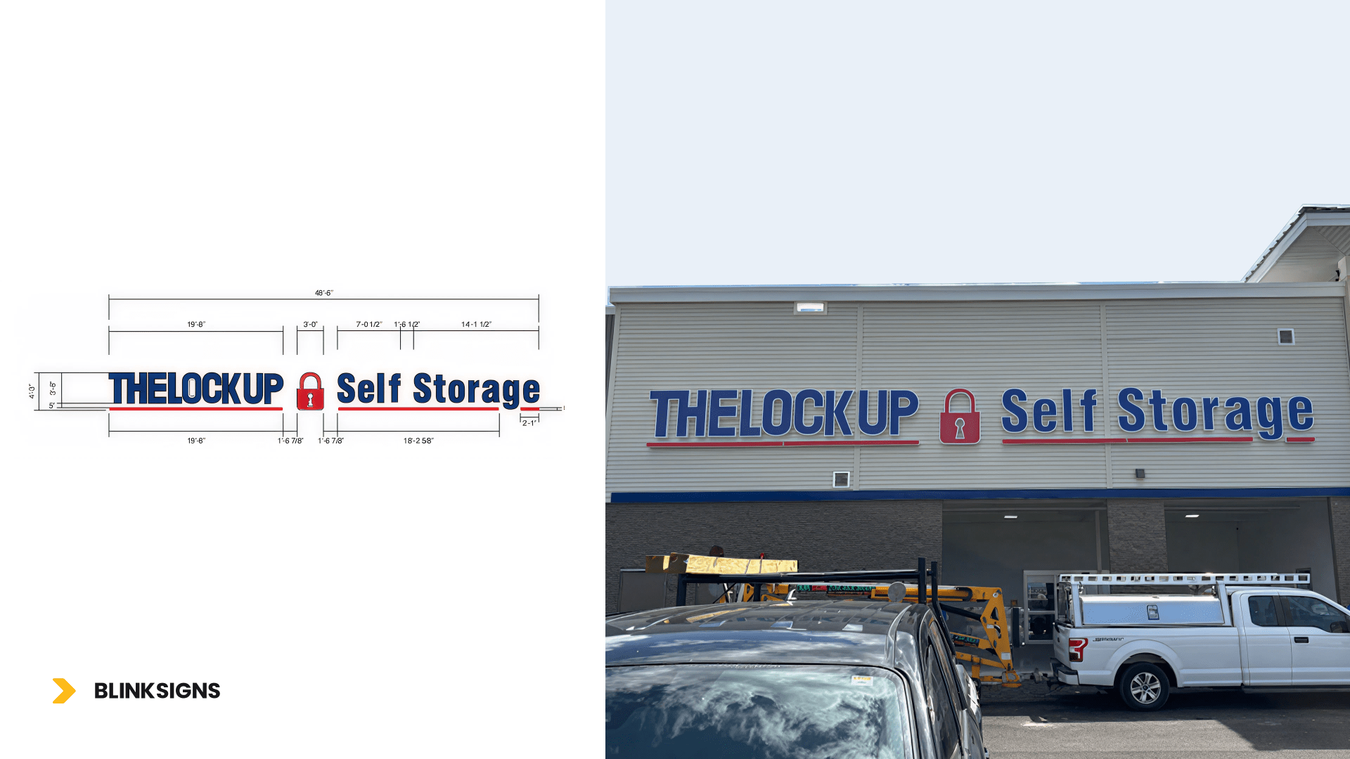 the Lockup Self Storage Signage measurement on one side and on another a real mounted channel letters on a building