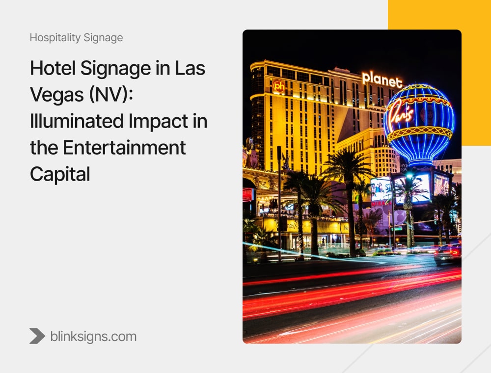 Hotel Signage in Las Vegas (NV)_ Illuminated Impact in the Entertainment