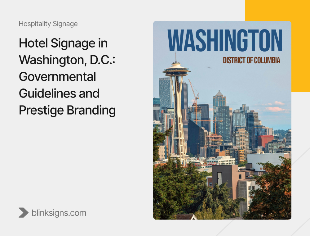 Hotel Signage in Washington, D.C._ Governmental Guidelines and Prestige Branding