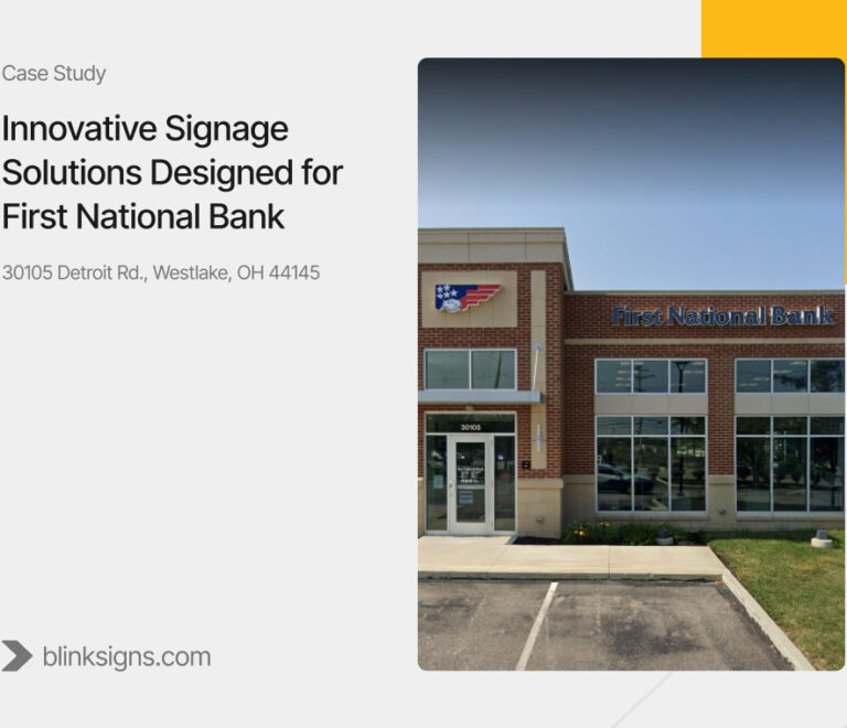 Innovative Signage Solutions Designed for First National Bank