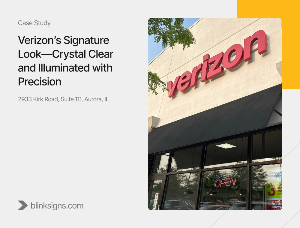 Blogs 113 Verizon Aurora, IL Case Study | BlinkSigns