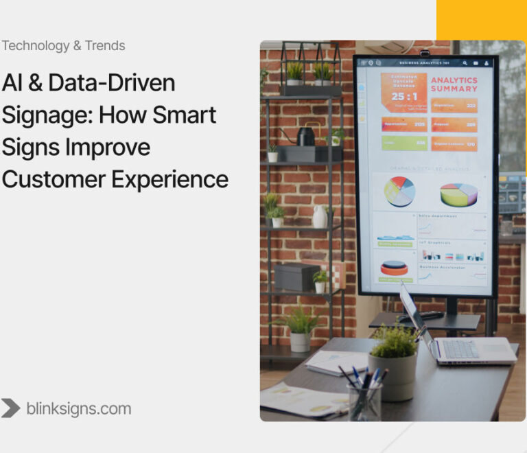 AI & Data-Driven Signage: How Smart Signs Improve Customer Experience