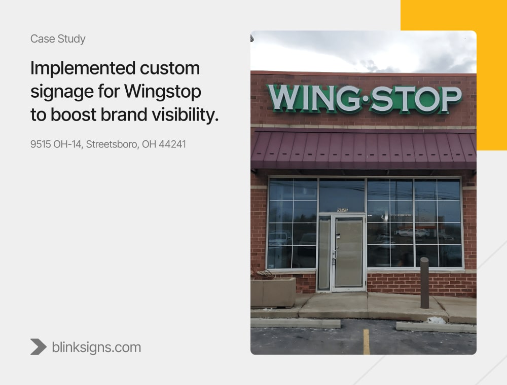 BlinkSigns implemented custom signage for wingstop at Streetsboro, oh