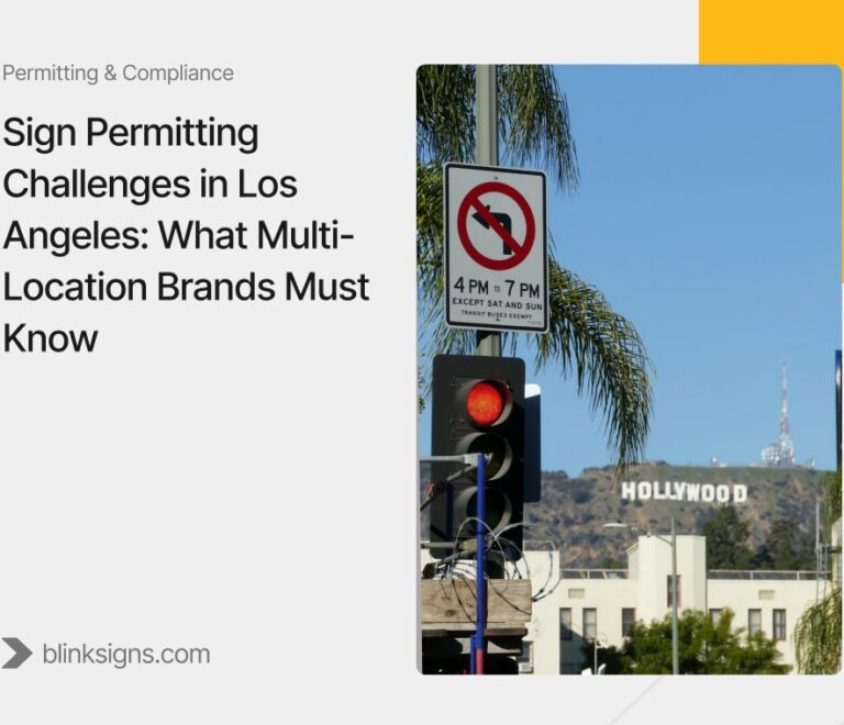 Sign Permitting Challenges in Los Angeles: What Multi-Location Brands Must Know