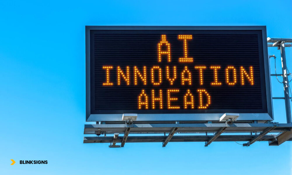 Digital Signage Trends: AI, Interactivity, and ROI-Driven Innovation 3 AI innovation ahead message on signage board