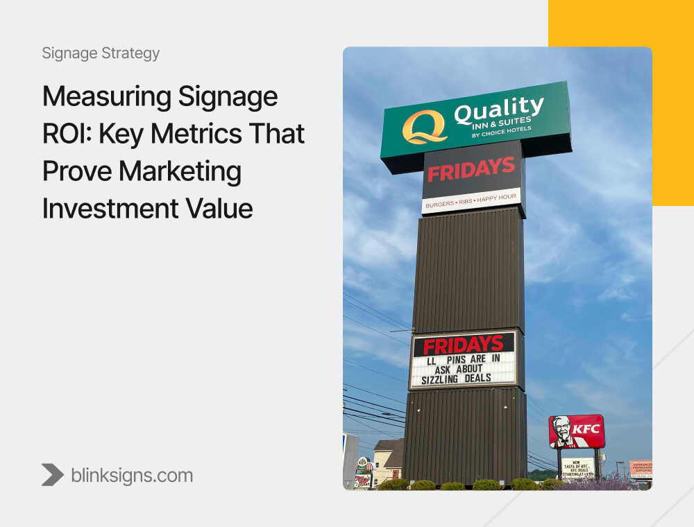 Measuring Signage ROI_ Key Metrics That Prove Marketing Investment Value
