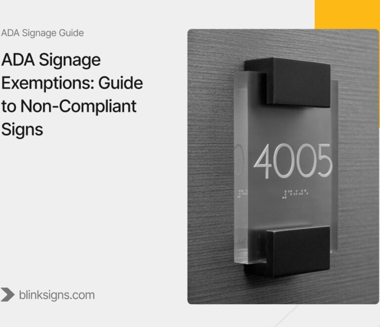 ADA Signage Exemptions: Guide to Non-Compliant Signs
