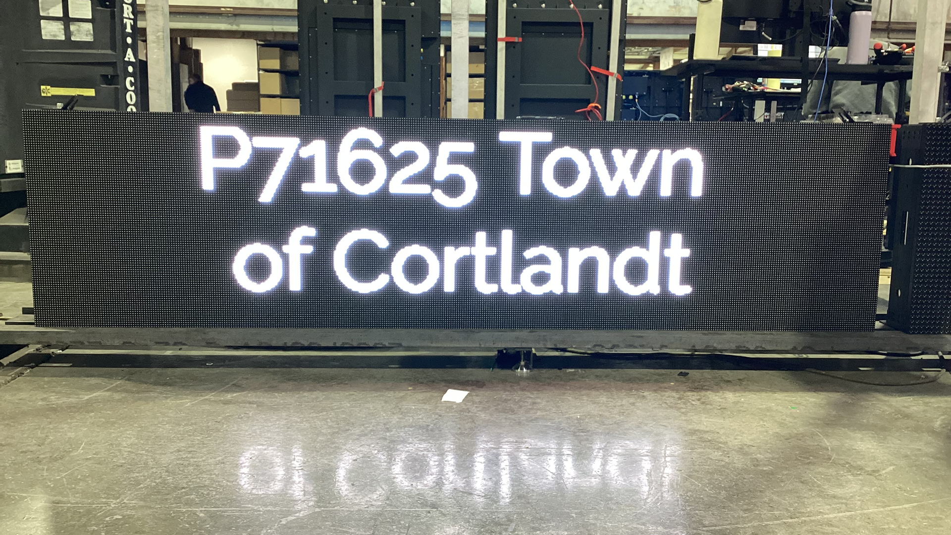custom made led sign saying P71625 Town of Cortlandt by BlinkSigns