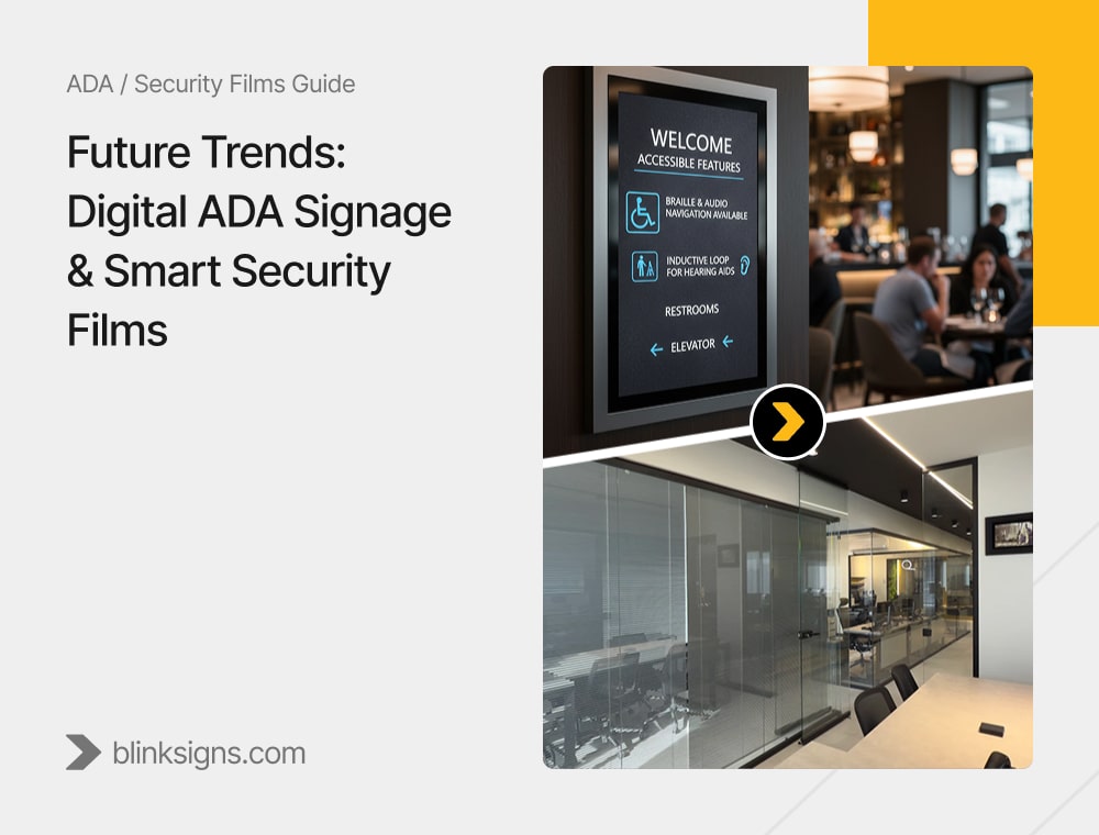Future Trends_ Digital ADA Signage & Smart Security Films_