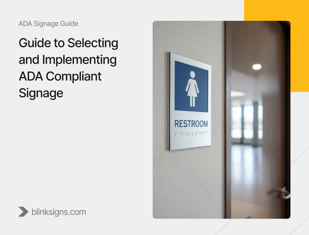 Guide to Selecting and Implementing ADA Compliant Signage