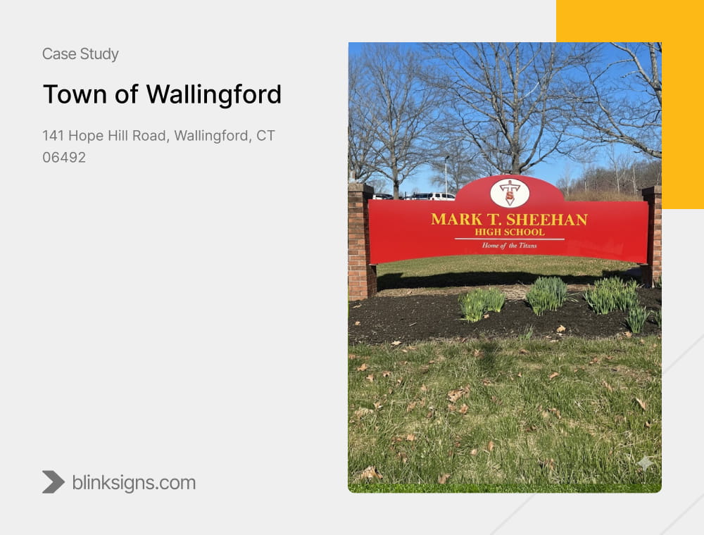 Blogs 35 Monument Signs for Schools in Town of Wallingford CT