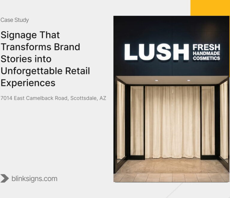 Lush Scottsdale Store Signage by BlinkSigns | Case Study