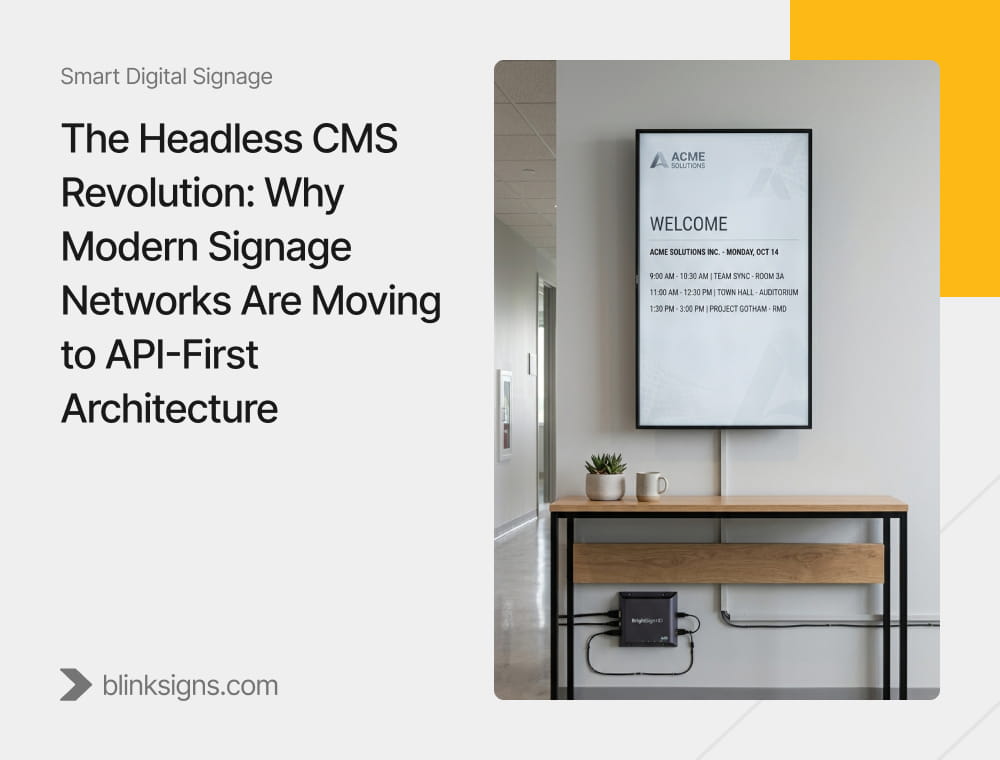 Headless CMS for Signage: API-First Revolution
