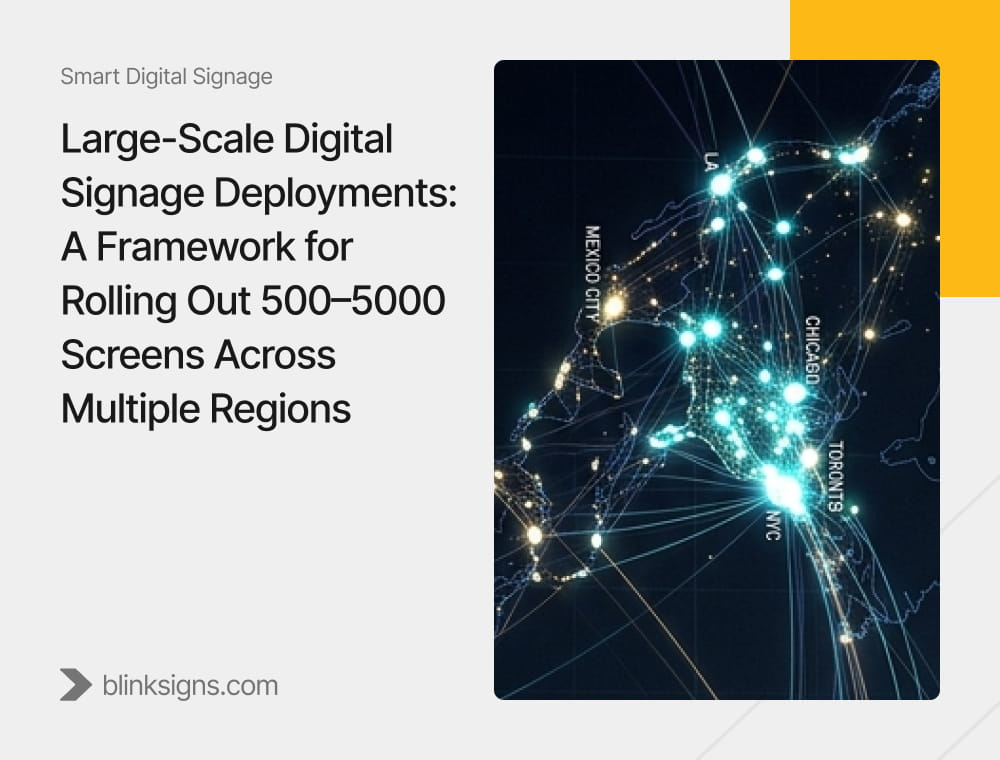 Large-Scale Digital Signage Deployments Framework