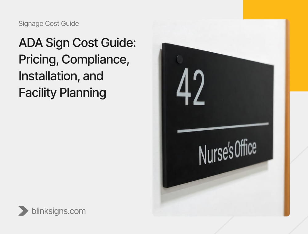 ADA Sign Cost Guide_ Pricing, Compliance, Installation, and Facility Planning